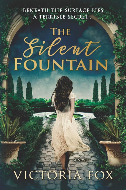 The Silent Fountain, Victoria Fox