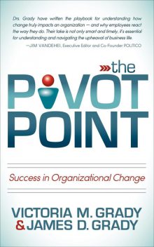 The Pivot Point, James Grady, Victoria M. Grady
