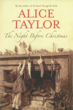 The Night Before Christmas, Alice Taylor