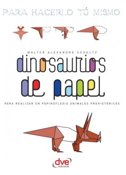 Dinosaurios de papel, Walter Alexandre Schultz