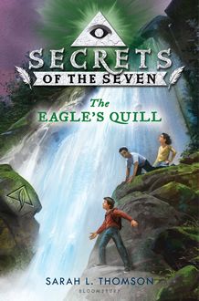 The Eagle's Quill, Sarah L. Thomson