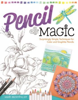 Pencil Magic, Marie Browning