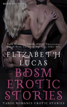 BDSM Erotic Stories, Elizabeth Lucas