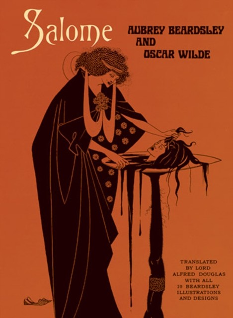 Salome, Oscar Wilde, Aubrey Beardsley