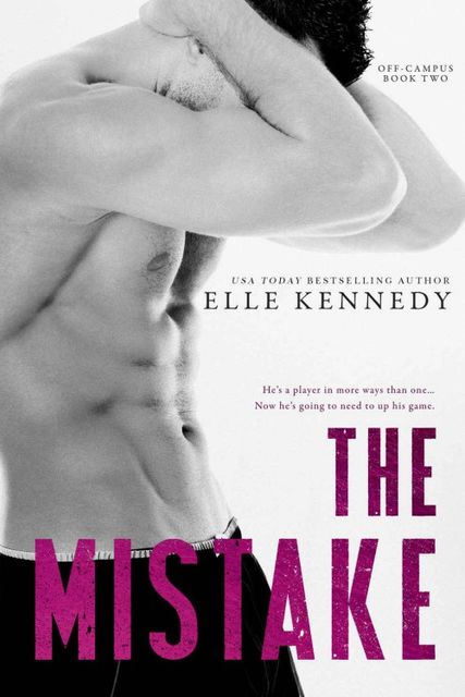 The Mistake, Elle Kennedy