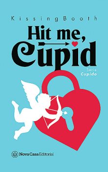 Hit me, Cupid, Kissingbooth