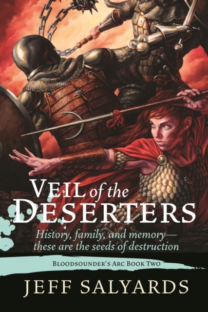Veil of the Deserters, Jeff Salyards