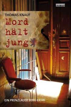 Mord hält jung, Thomas Knauf