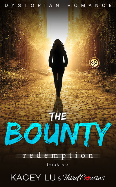 The Bounty - Redemption (Book 6) Dystopian Romance, Third Cousins