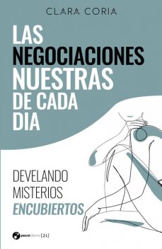 Las negociaciones nuestras de cada día, Clara Coria