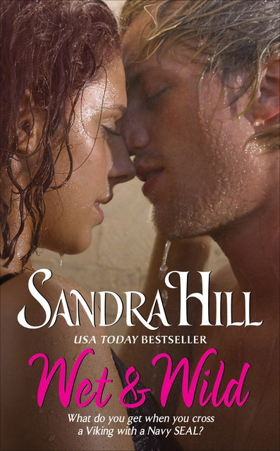 Wet & Wild, Sandra Hill