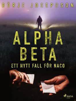 Alpha-beta: ett nytt fall för NACO, Börje Josephson