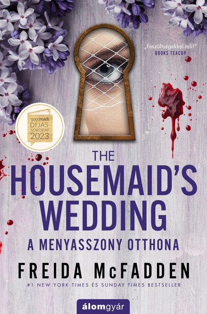 The Housemaid’s Wedding – A menyasszony otthona, Freida McFadden
