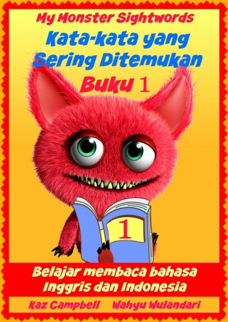 My Monster Sight Words (Kata-kata yang Sering Ditemukan), Kaz Campbell