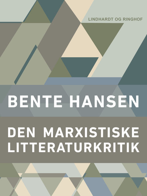 Den marxistiske litteraturkritik, Bente Hansen