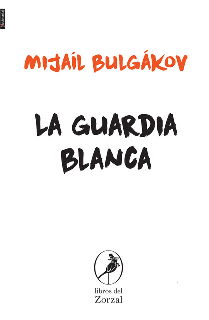 La guardia Blanca, Mijaíl Bulgákov