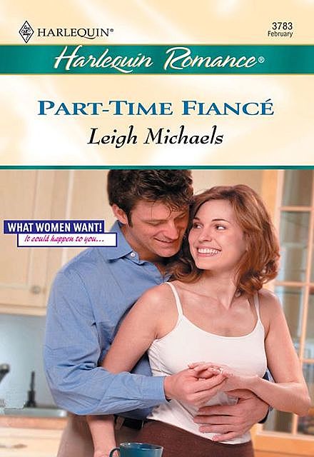 Part-Time Fiance, Leigh Michaels