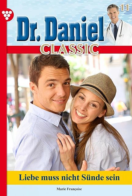 Dr. Daniel Classic 11 – Arztroman, Marie Françoise