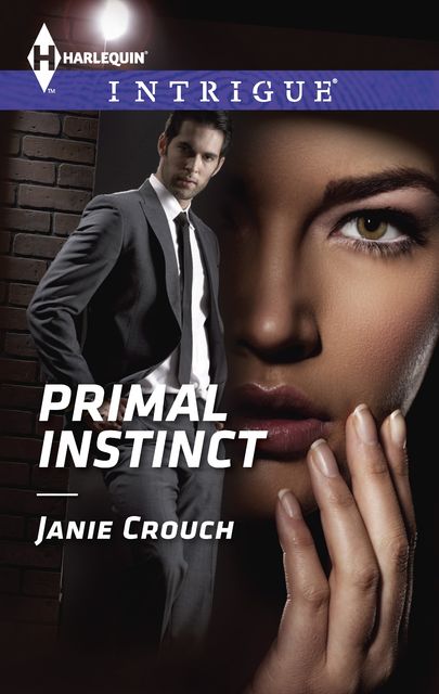 Primal Instinct, Janie Crouch