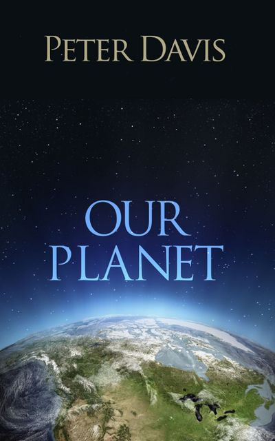 Our Planet, Peter Davis
