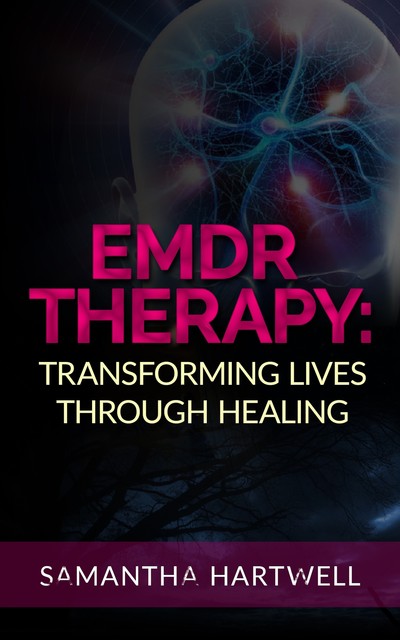 EDMR Therapy, Samantha Hartwell