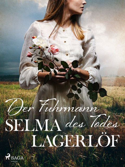 Der Fuhrmann des Todes, Selma Lagerlöf