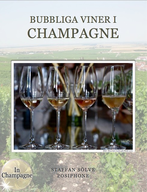 Bubbliga viner i Champagne, Staffan Sölve