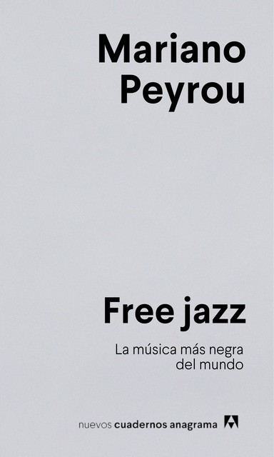 Free jazz, Mariano Peyrou