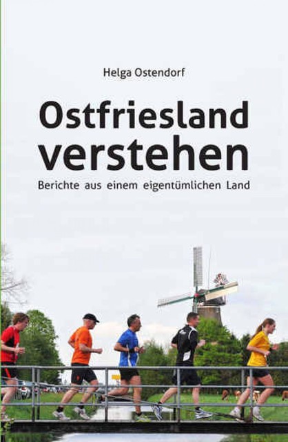 Ostfriesland verstehen, Helga Ostendorf
