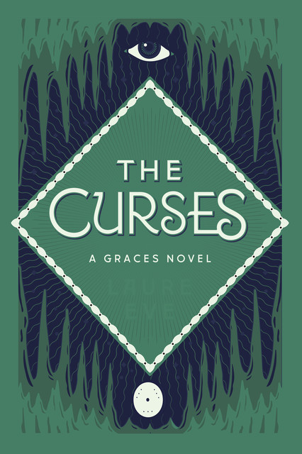 The Curses, Laure Eve