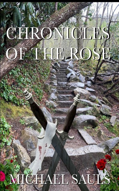 Chronicles of the Rose, Michael Sauls