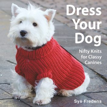 Dress Your Dog, Sys Fredens
