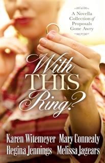 With This Ring, Karen Witemeyer