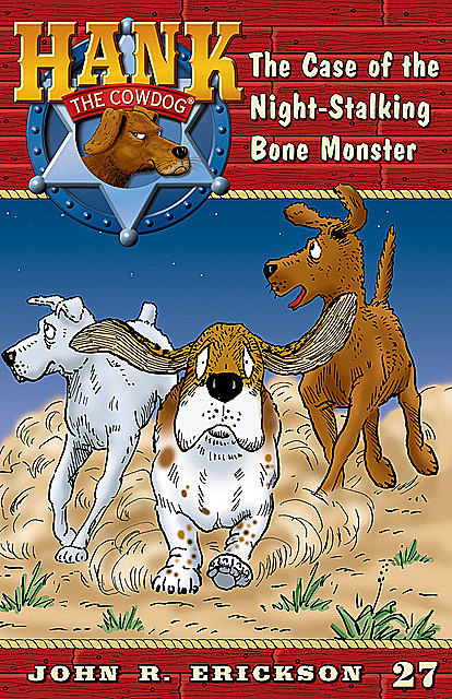 The Case of the Bone-Stalking Monster, Gerald L.Holmes, John R.Erickson