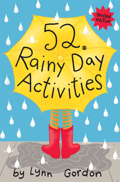 52 Series: Rainy Day Activities, Lynn Gordon