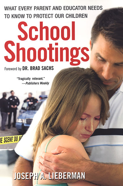 School Shootings, Joseph A. Lieberman