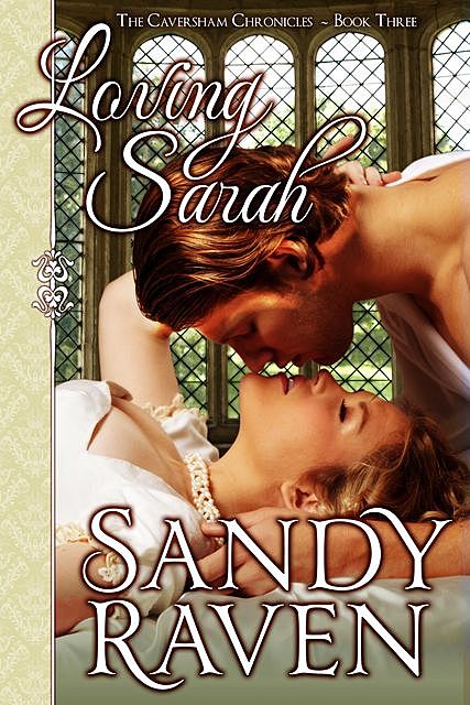Loving Sarah, Sandy Raven