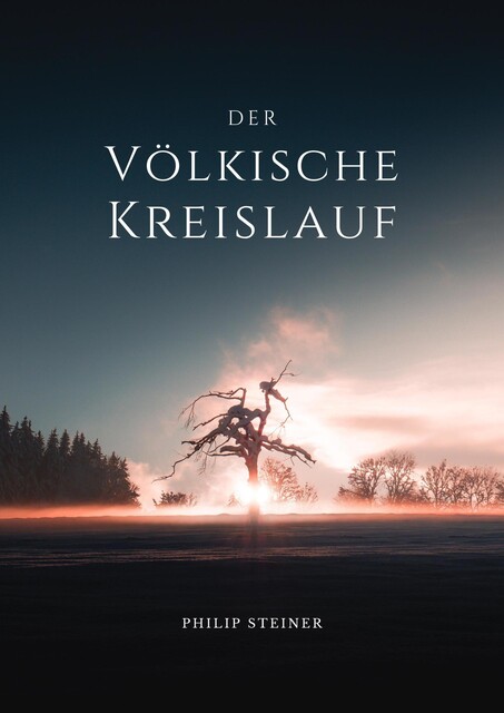 Der Völkische Kreislauf, Philip Steiner