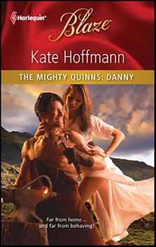 The Mighty Quinns: Danny, Kate Hoffmann