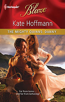 The Mighty Quinns: Danny, Kate Hoffmann