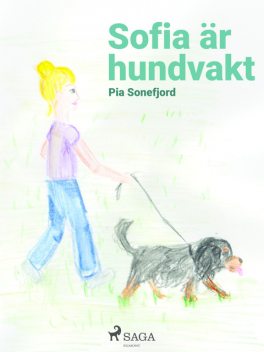 Sofia är hundvakt, Pia Sonefjord