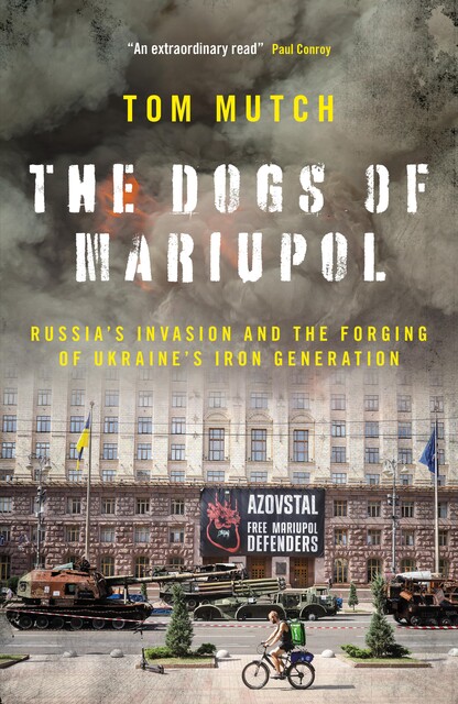 The Dogs of Mariupol, Tom Mutch