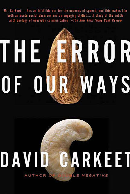 The Error of Our Ways, David Carkeet