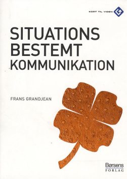 Situationsbestemt kommunikation, Frans Grandjean
