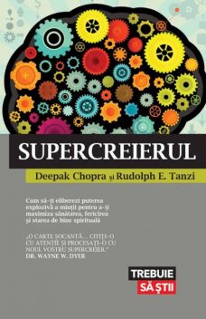 Supercreierul, Deepak Chopra, Tanzi Rudolph E.