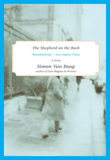 The Shepherd on the Rock, Simon Van Booy