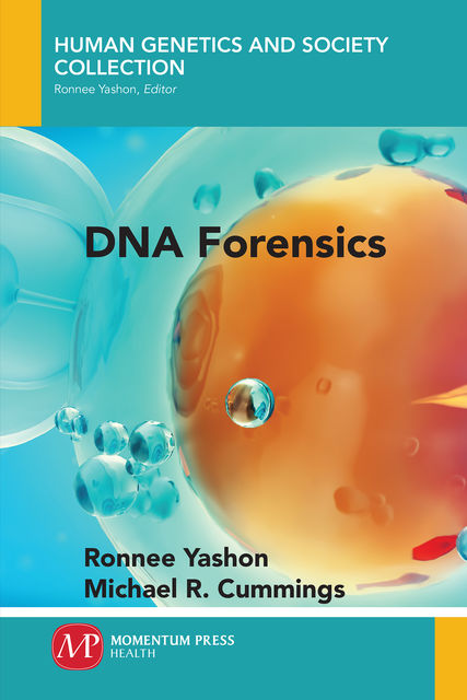 DNA Forensics, Michael R. Cummings, Ronnee Yashon