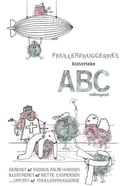 Fnullerfnuggernes historiske ABC, Rasmus Falbe-Hansen