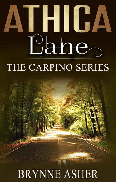 Athica Lane: The Carpino Series, Brynne Asher