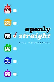 Openly Straight, Konigsberg Bill